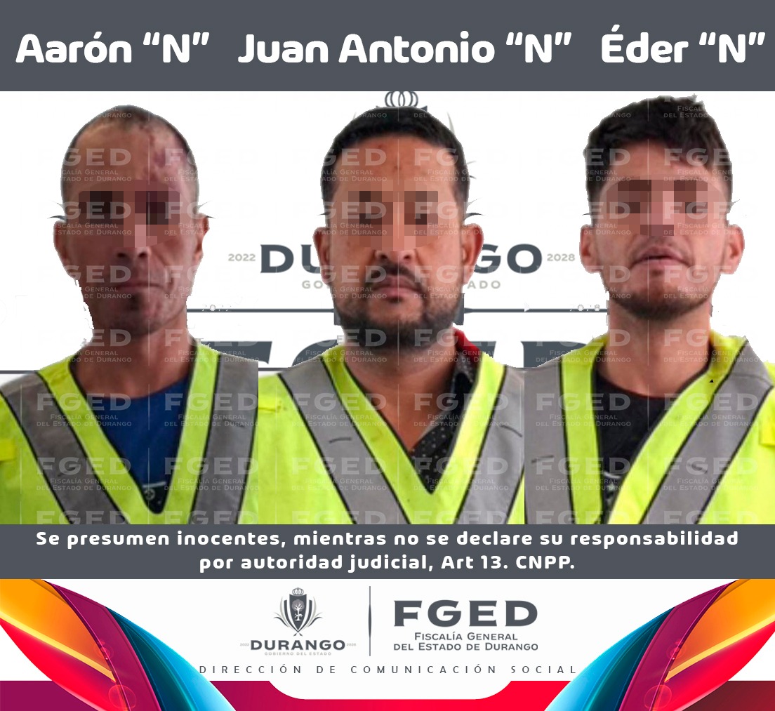 FGED LOGRA VINCULACIÓN A PROCESO CONTRA TRES PRESUNTOS DISTRIBUIDORES DE NARCÓTICOS EN DURANGO Y GÓMEZ PALACIO