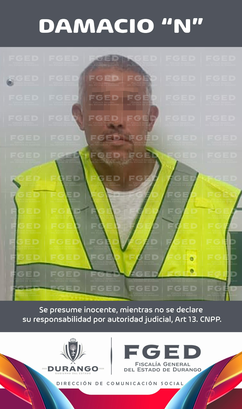 FGED LOGRA LA DETENCIÓN DE PRESUNTO RESPONSABLE DE HOMICIDIO CALIFICADO DE POANAS, DGO.